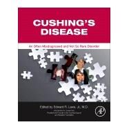 Cushing's Disease: An Often Misdiagnosed and Not So Rare Disorder by Laws, Edward R., Jr., 9780128043400