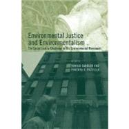 Environmental Justice And Environmentalism by Sandler, Ronald; Pezzullo, Phaedra C., 9780262693400
