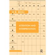 Attention and Interpretation by Bion, Wilfred R., 9780367323400