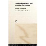 Modern Languages and Learning Strategies: In Theory and Practice by Harris; Vee, 9780415213400
