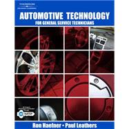 Automotive Technology For General Service Technicians by Haefner, Ronald G; Leathers, Paul, 9781418013400