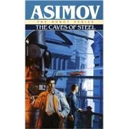 The Caves of Steel by ASIMOV, ISAAC, 9780553293401