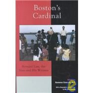 Boston's Cardinal Bernard Law, the Man and His Witness by Cessario, Romanus; Glendon, Mary Ann, 9780739103401