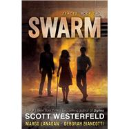Swarm by Westerfeld, Scott; Lanagan, Margo; Biancotti, Deborah, 9781481443401