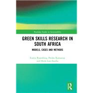 Green Skills Research in South Africa by Rosenberg, Eureta; Ramsarup, Presha; Lotz-sisitka, Heila, 9780367233402