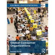 Global Consumer Organizations by Ronit; Karsten, 9780415673402