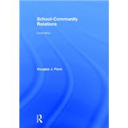 School-Community Relations by Fiore; Douglas J., 9781138823402