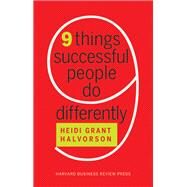 9 Things Successful People Do Differently by Halvorson, Heidi Grant, 9781422193402