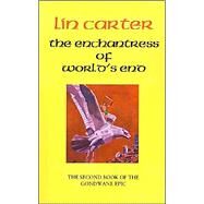 The Enchantress of World's End by Carter, Lin, 9781587153402