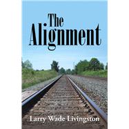 The Alignment by Livingston, Larry Wade, 9781796043402
