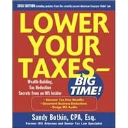 Lower Your Taxes Big Time 2013-2014 5/E by Botkin, Sandy, 9780071803403