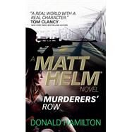 Matt Helm - Murderers' Row by HAMILTON, DONALD, 9780857683403