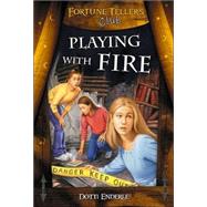 Playing With Fire by Enderle, Dotti, 9780738703404