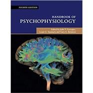 Handbook of Psychophysiology by Cacioppo, John T.; Tassinary, Louis G.; Berntson, Gary G., 9781108723404