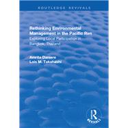 Rethinking Environmental Management in the Pacific Rim by Daniere,Amrita, 9781138733404