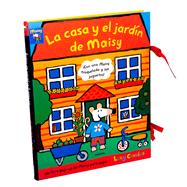 La casa y el jard�n de Maisy / Maisy's House and Garden by Cousins, Lucy, 9788411583404