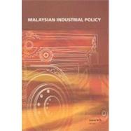 Malaysian Industrual Policy by Jomo K. S., 9789971693404