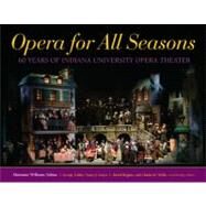 Opera for All Seasons by Tobias, Marianne Williams, 9780253353405