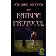 The Katrina Protocol by Lofficier, Jean-Marc; Lofficier, Randy (CON), 9781934543405