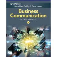 Bundle: Business Communication: Process & Product, 10th + MindTap, 1 term Printed Access Card by Guffey/Loewy, 9780357533406