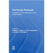The Korean Peninsula by Cha, Young Koo; Blodgett, John Q.; Young-koo, Cha; Taylor, William J., Jr., 9780367293406