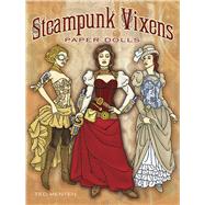 Steampunk Vixens Paper Dolls by Menten, Ted, 9780486783406