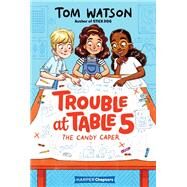 The Candy Caper by Watson, Tom; Kissi, Marta, 9780062953407