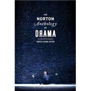 The Norton Anthology of Drama by Gainor, J. Ellen; Garner, Stanton B., Jr.; Puchner, Martin, 9780393923407