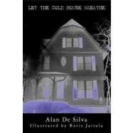 Let the Cold House Breathe by Jairala, Boris; De Silva, Alan; Williamson, Stephanie; Niece, Reina, 9781439213407