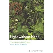 Light Without Heat by Simon, David Carroll, 9781501723407