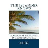 The Islander Knows by Rico, 9781523743407