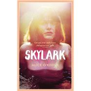 Skylark by Alice O'Keeffe, 9781529303407