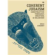 Coherent Judaism by Cherry, Shai, 9781644693407