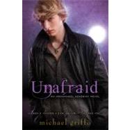 Unafraid by Griffo, Michael, 9780758253408