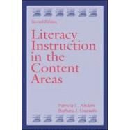 Literacy Instruction In The Content Areas by Anders; Patricia L., 9780805843408