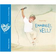 Emmanuel Kelly by Snchez, Mamen; Celej, Zuzanna, 9788416733408