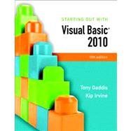 Starting Out With Visual Basic 2010 by Gaddis, Tony; Irvine, Kip R., 9780136113409