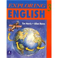 Exploring English, Level 3 Workbook by Harris, Tim; Rowe, Allan, 9780201833409