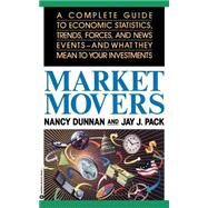 Market Movers by Cloverdale Press; Dunnan, Nancy; Pack, Jay J, 9780446393409