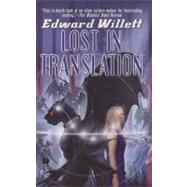 Lost In Translation by Willett, Edward, 9780756403409
