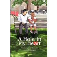 A Hole in My Heart by Jackson-Beavers, Rose, 9780975363409