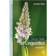 Study Skills for Linguistics by Jeanette Sakel, 9781041113409