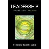 Leadership : Theory and Practice by Peter G. Northouse, 9781452203409