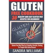Gluten Free Cookbook by Williams, Sandra, 9781507813409