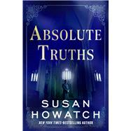 Absolute Truths by Howatch, Susan, 9798337203409