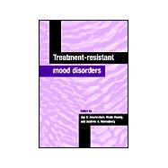 Treatment-Resistant Mood Disorders by Edited by Jay D. Amsterdam , Mady Hornig , Andrew A. Nierenberg, 9780521593410