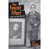 The Fascist Effect by Hofmann, Reto, 9780801453410
