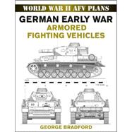 German Early War Armored Fighting Vehicles by Bradford, George, 9780811733410