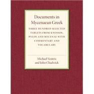 Documents in Mycenaean Greek by Ventris, Michael; Chadwick, John; Wace, Alan J. B., 9781107503410