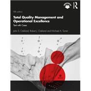 Total Quality Management and Operational Excellence by Oakland; John, 9781138673410